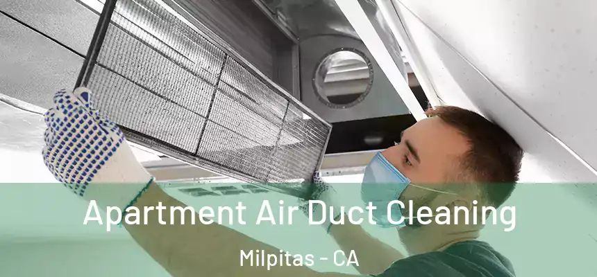 Apartment Air Duct Cleaning Milpitas - CA