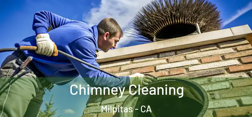 Chimney Cleaning Milpitas - CA