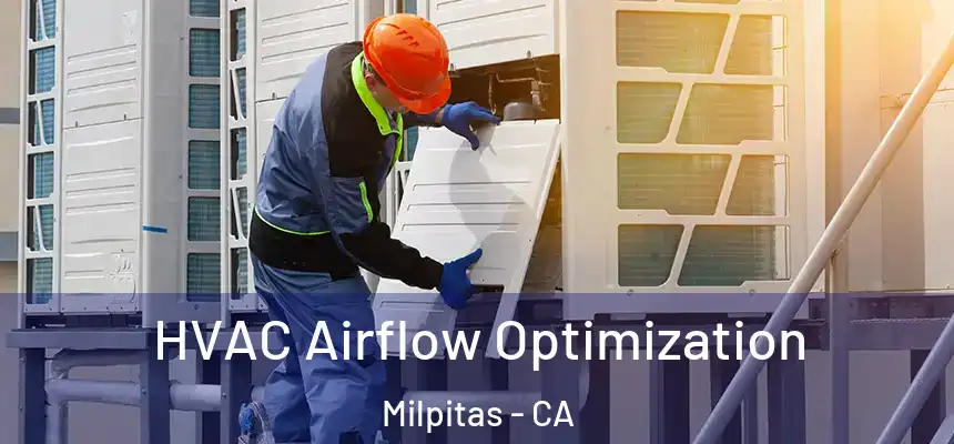 HVAC Airflow Optimization Milpitas - CA