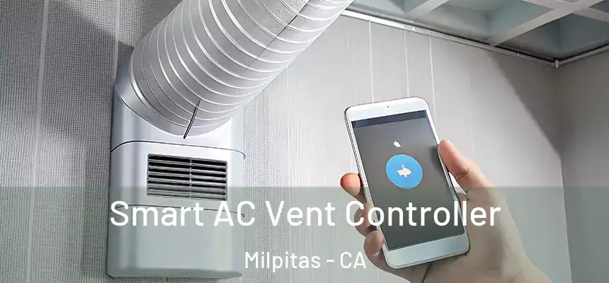Smart AC Vent Controller Milpitas - CA