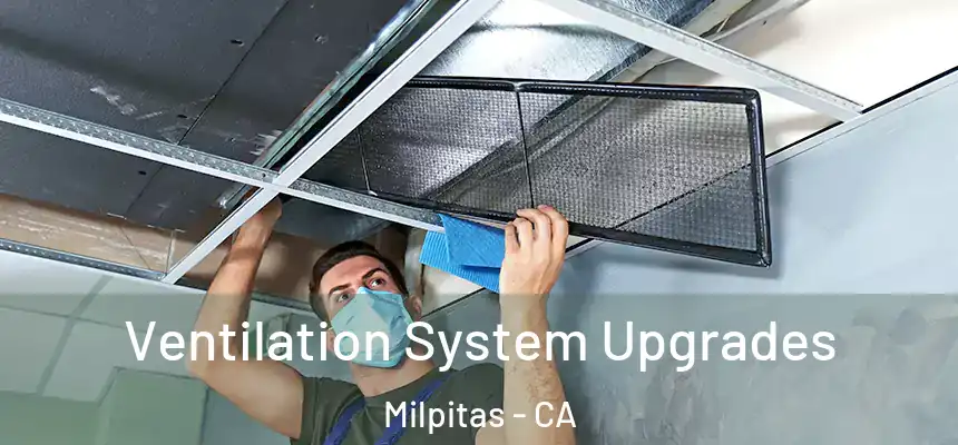 Ventilation System Upgrades Milpitas - CA